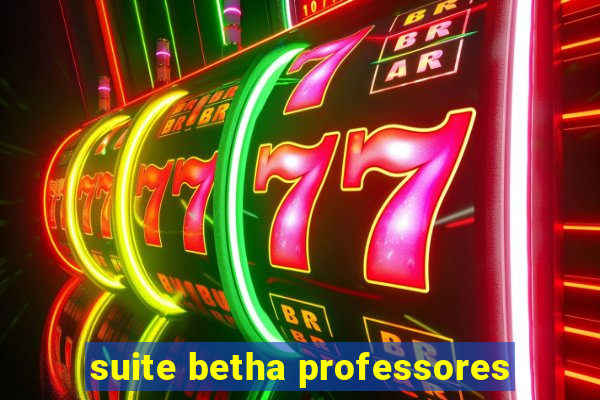 suite betha professores